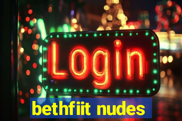 bethfiit nudes